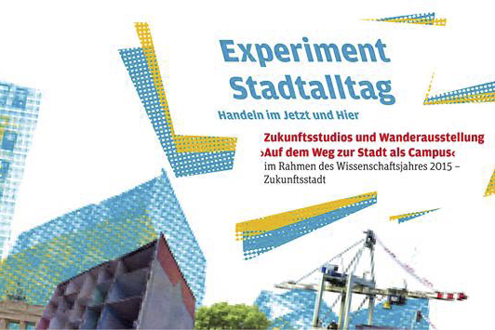 Experiment Stadtalltag